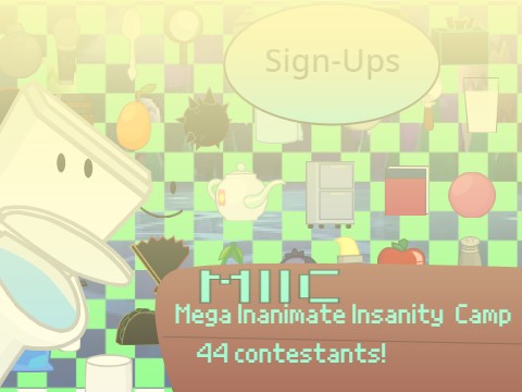|| Mega Inanimate Insanity Camp ~ Sign-ups || {9/44}