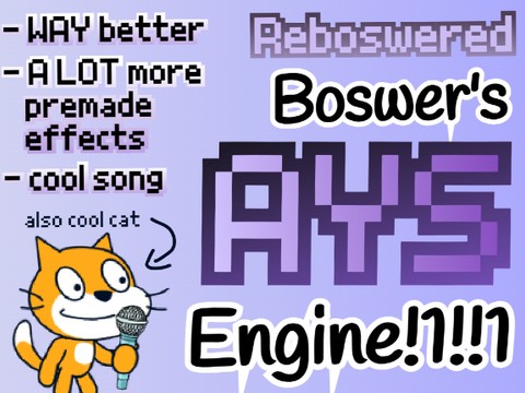 Boswer's AYS Engine - Reboswered