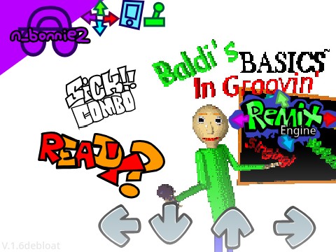 Baldi's Basics In Groovin': Remix Engine - V.1.6debloat