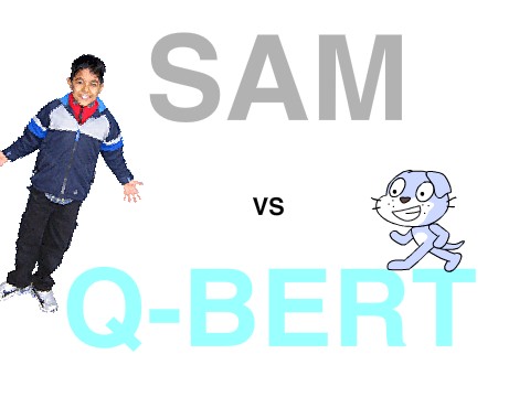 SAM VS QBERT: THE BATTLE OF THE CENTURY