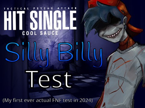 FNF Hit Single Real - Silly Billy Test