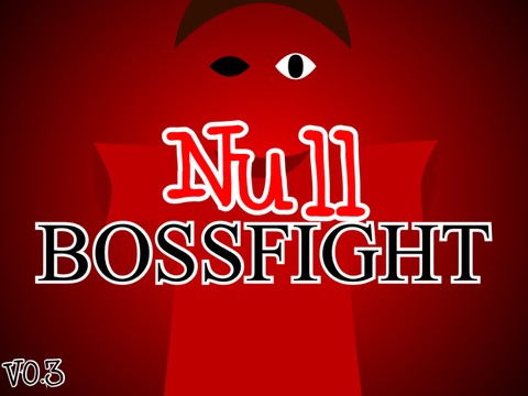 NULL Bossfight - V0.3