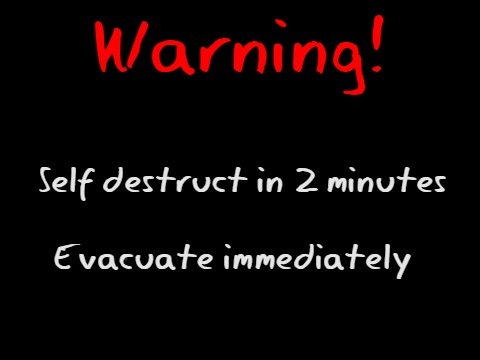 LOUD! 2 MINUTE SELF DESTRUCT TIMER (WITH RETURN MESSAGE AT THE END)