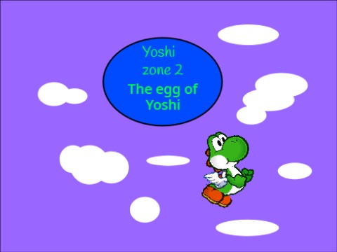 Yoshi zone 2 the egg of yoshi (Beta)