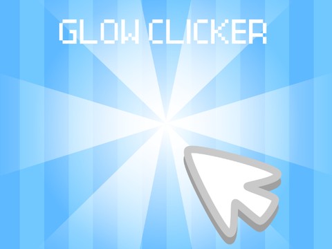 [REOPENED!] GLOW CLICKER v2.0