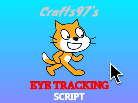 Crafts97's Eye tracking Script