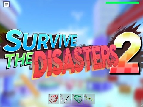 Survive The Disasters 2