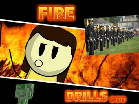 Fire Drills... || Entry || #Animations #All