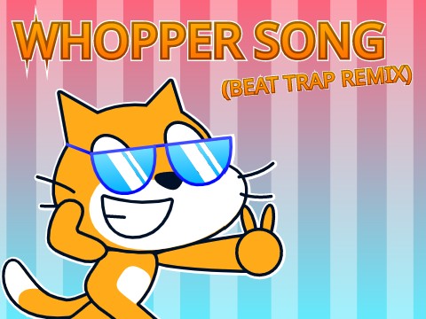 Whopper Song (Beat Trap Remix)