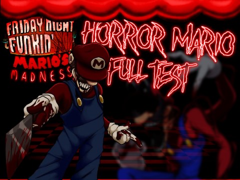 THE FULL HORROR MARIO TEST. Mario's Madness V2