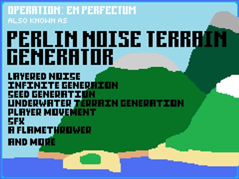 Perlin noise Terrain Generator 3D (also known as OPERARION: EN PERFECTUM)