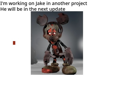 New Update (I'm working on Jake)