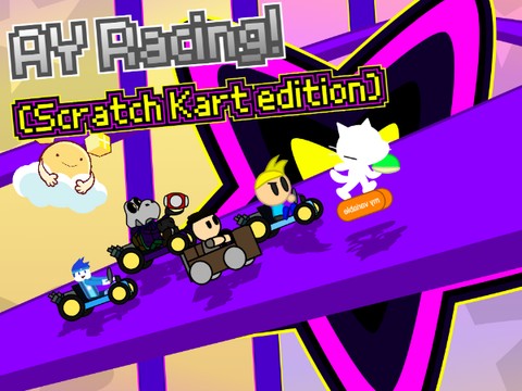 AY Racing! (Scratch Kart edition) [13 Racers | Remix 6]
