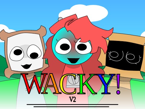 (UPDATE) WACKY! v2