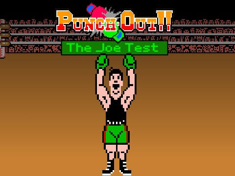 Punch-Out!! The Joe Test