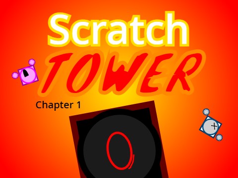 Scratch Tower Chapter 1: The Tower Of Code