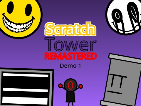 Scratch Tower REMASTERED Demo 1
