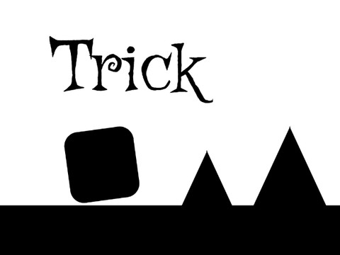 Trick