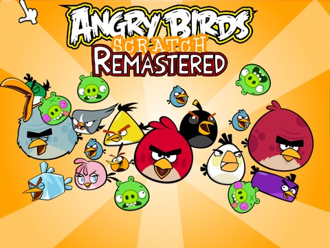 Angry Birds Scratch Remastered V1.0 (Full Version)