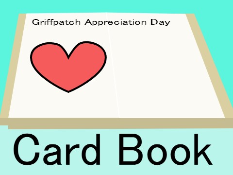 Card Book | Griffpatch Appreciation Day