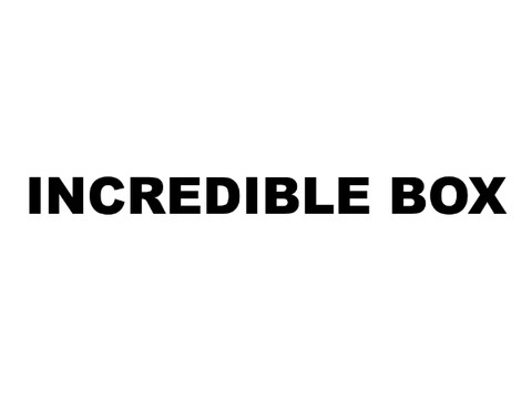 INCREDIBLE BOX