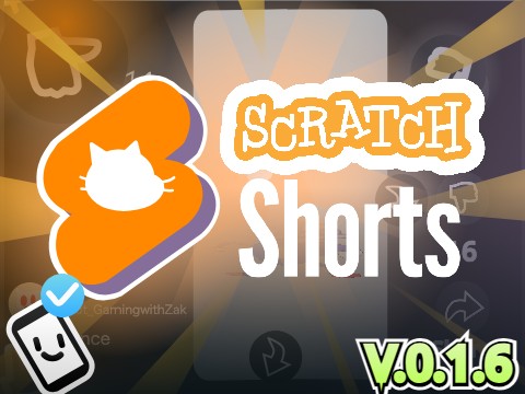 ˖ ScratchShorts ˖ ☁️ _ Mobile Friendly
