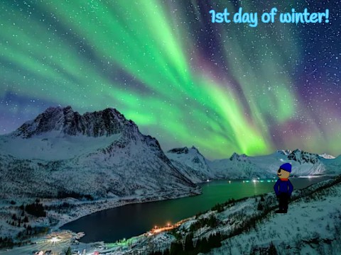 1st Day of Winter!