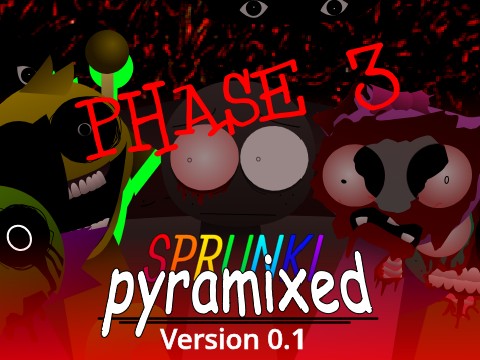Incredibox SPRUNKI Pyramixed Phase3 (Version 0.1)