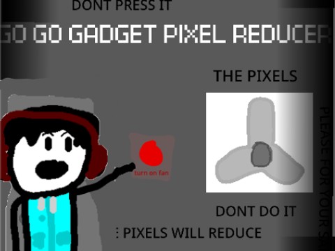 GO GO GADGET PIXEL REDUCER