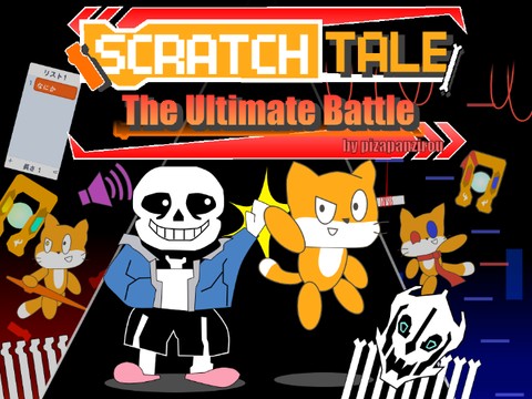 Scratch TALE ~The Ultimate battle~