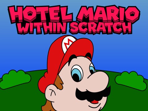 Hotel Mario Within Scratch [April Fools']