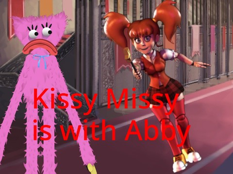 Kissy Missy is with Abby
