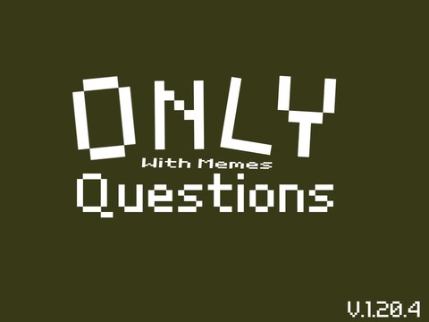 Only Questions (1)