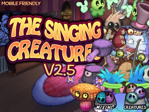 The Singing Creatures in Scratch V2.5