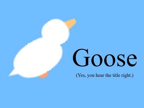 Goose