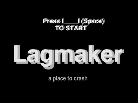 Lag maker v0.1 (It can't crash computers I think)