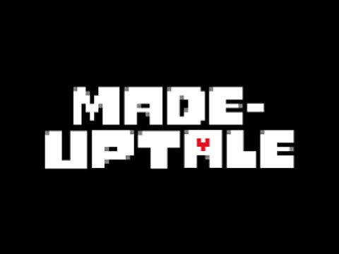 Made-UpTale (RPG Undertale Remake)