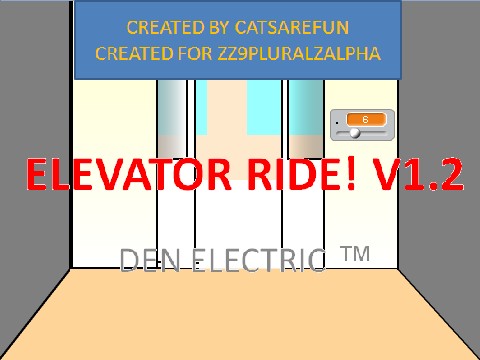 [DEN Electric] Elevator Ride Simulator! v1.2