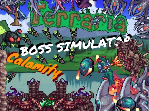 Terraria Calamity Mod Boss Simulator V 1 4 4   250532041