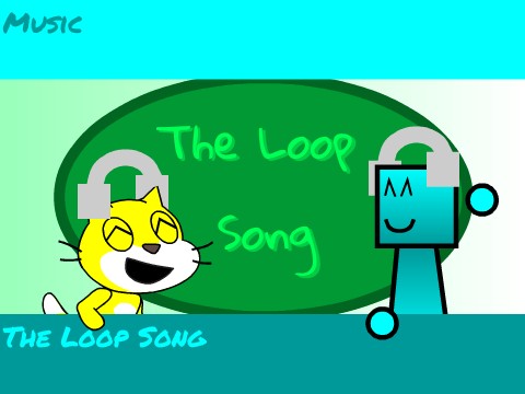 The Loop Song