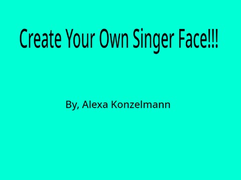 create your own singer