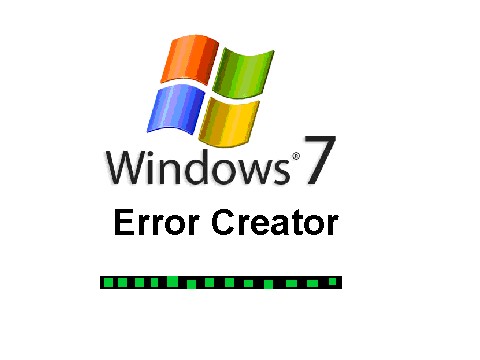 Windows 7 Error Creator