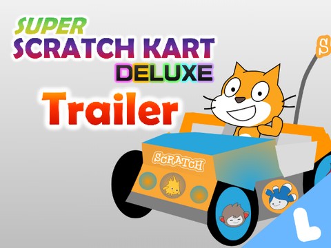 Super Scratch Kart Deluxe Trailer