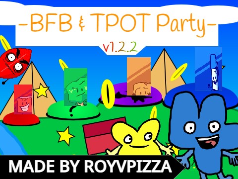 BFB & TPOT Party - Battle for BFDI Party v1.2.2