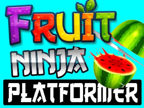 Fruit Ninja Platformer