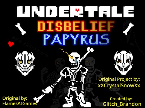 Undertale: Disbelief Papyrus (Remastered) Phase 1~3 Fixing