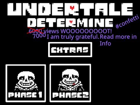 DETERMINE Sans! Fight Demo