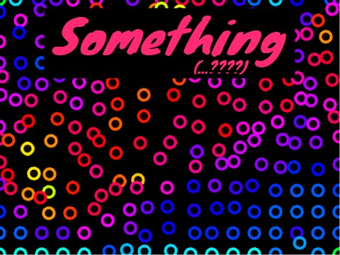 Something