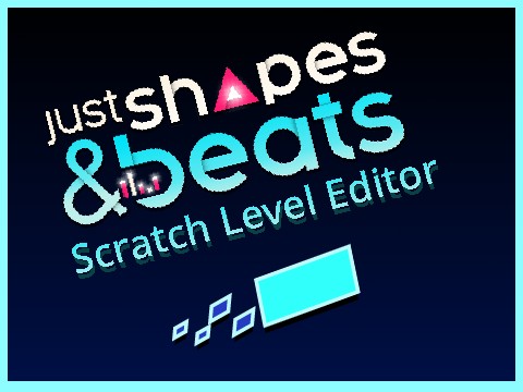 Just Shapes and Beats Level Editor (Full Version 1.0)