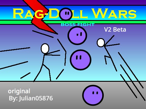 Ragdoll Wars! but it has a boss